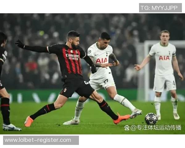 西甲激战AC米兰凭借红牌风波以1-0战胜热刺战术解析引发热议